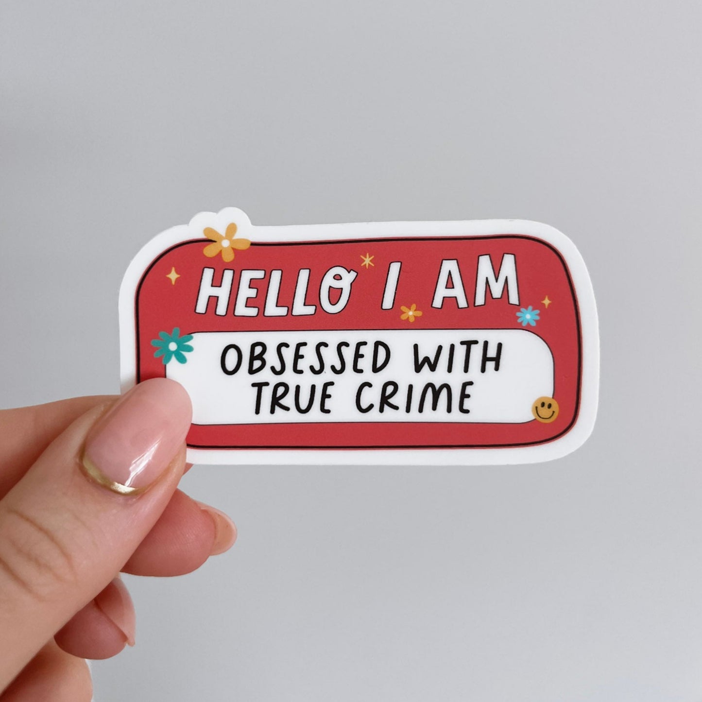 Addicted to True Crime Sticker