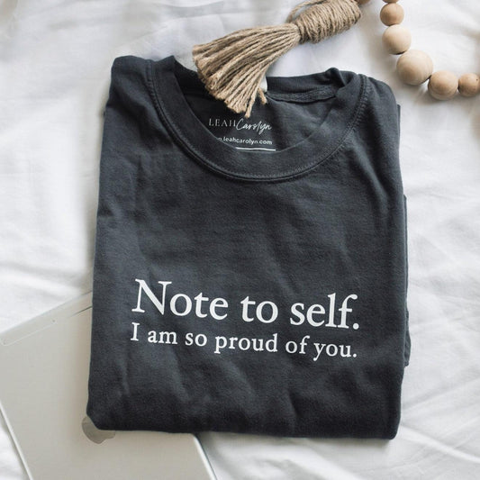 Note to Self T-Shirt